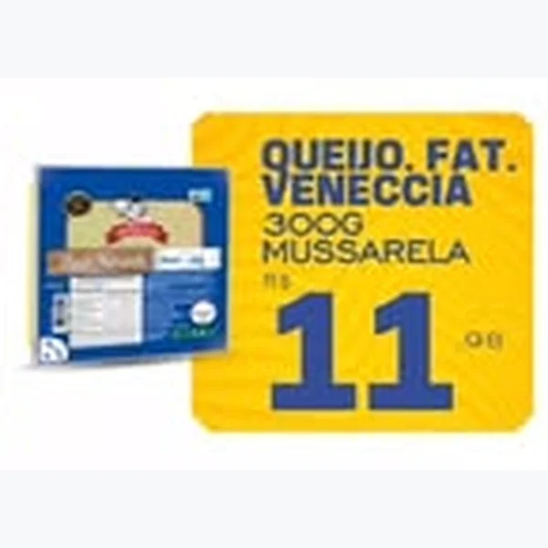Recorte do encarte de Queijo Mussarela Fatiado Veneccia 300 g