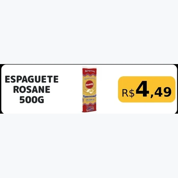 Recorte do encarte de Espaguete Rosane 500 g