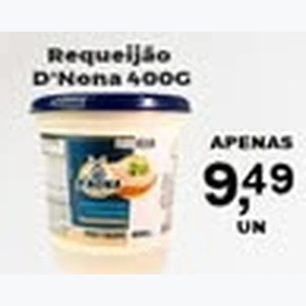 Recorte do encarte de Requeijão D'Nona 400 g