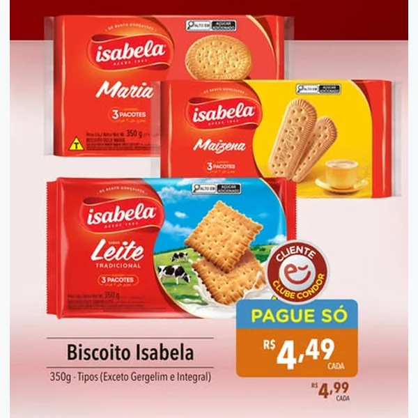 Recorte do encarte de Biscoito Leite Isabela 350 g