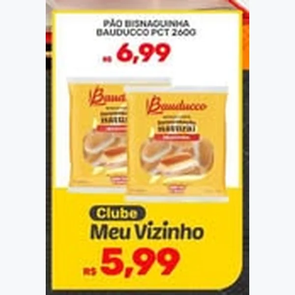Recorte do encarte de Pão Bisnaguinha Bauducco 260 g