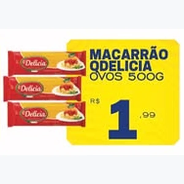 Recorte do encarte de Macarrão com Ovos Odelicia 500 g
