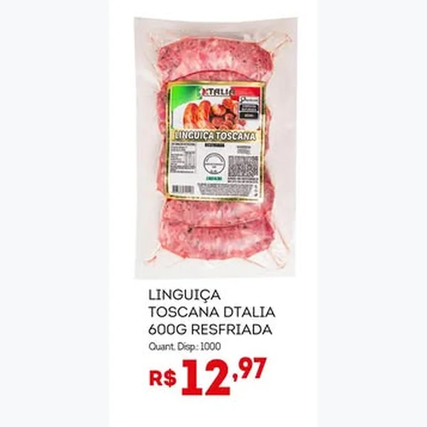 Recorte do encarte de Linguiça Toscana Dtalia 600 g