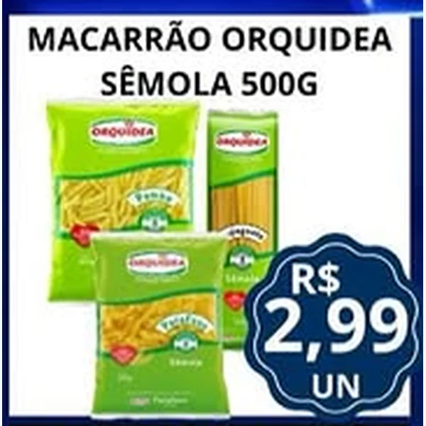 Recorte do encarte de Macarrão Sêmola Orquídea 500 g
