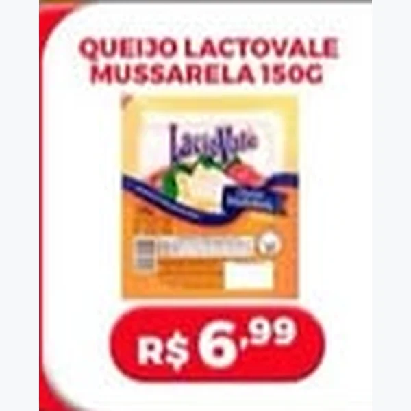Recorte do encarte de Queijo Mussarela Lactovale 150 g