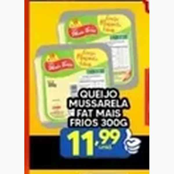 Recorte do encarte de Queijo Mussarela Fat Mais 300 g
