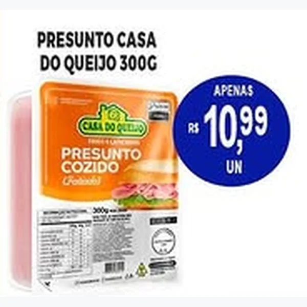 Recorte do encarte de Presunto Cozido Casa do Queijo 300 g