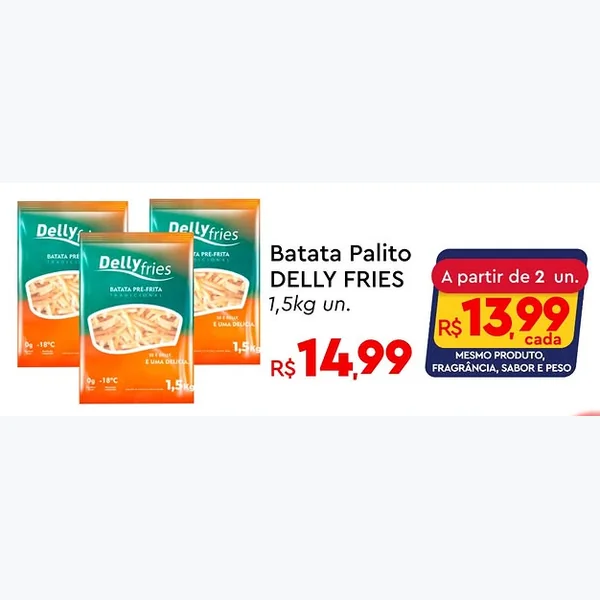 Recorte do encarte de Batata Palito DELLY FRIES 1,5 kg