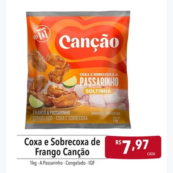 Coxa e Sobrecoxa a Passarinho Congelada Iqf Canção 1 kg