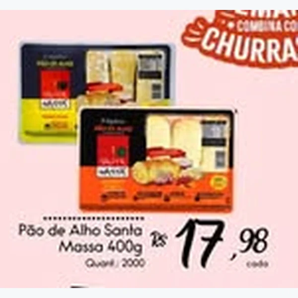 Recorte do encarte de Pão de Alho Massa Santa 400 g