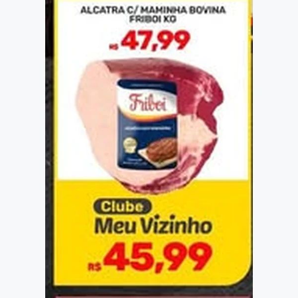 Alcatra com Maminha Bovina Friboi
