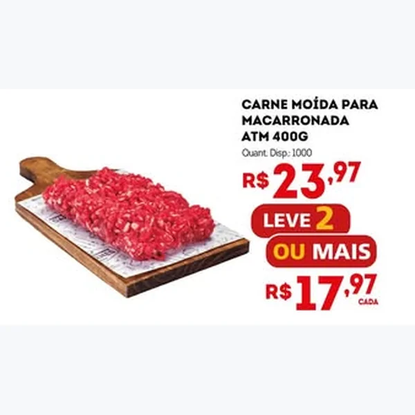 Recorte do encarte de Carne Moída para Macarronada Atm 400 g