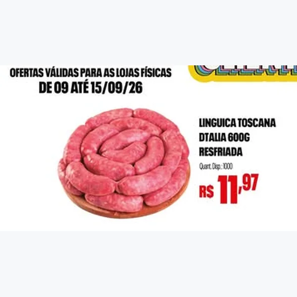 Recorte do encarte de Linguiça Toscana Resfriada Dtalia 600 g
