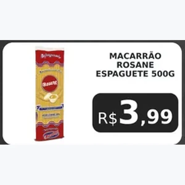 Recorte do encarte de Macarrão Espaguete Rosane 500 g