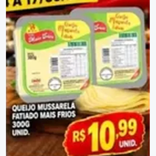 Recorte do encarte de Queijo Mussarela Fatiado 300 g