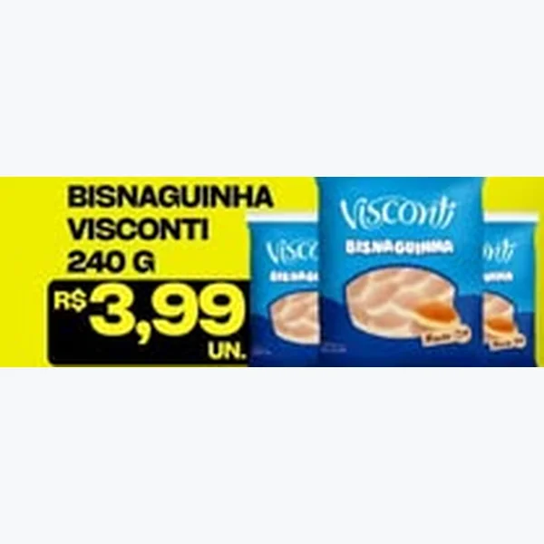 Bisnaguinha Visconti 240 g