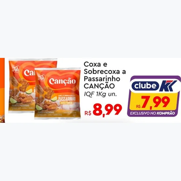 Coxa e Sobrecoxa a Passarinho Iqf CANÇÃO 1 kg