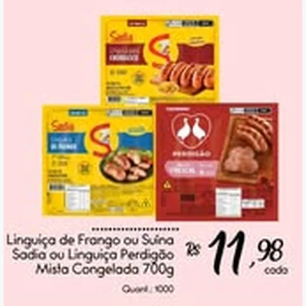 Recorte do encarte de Linguiça de Frango Sadia 700 g