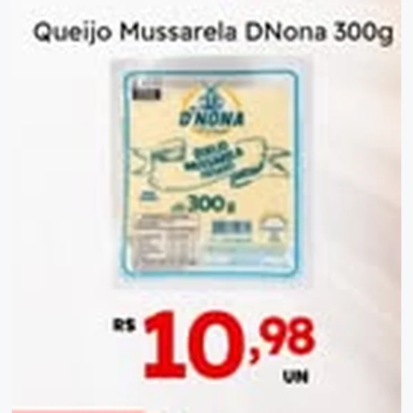 Recorte do encarte de Queijo Mussarela DNona 300 g