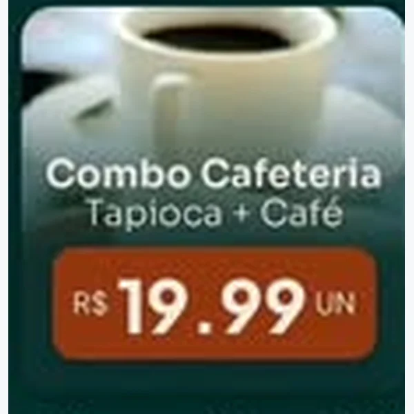 Recorte do encarte de Combo Cafeteria Tapioca + Café