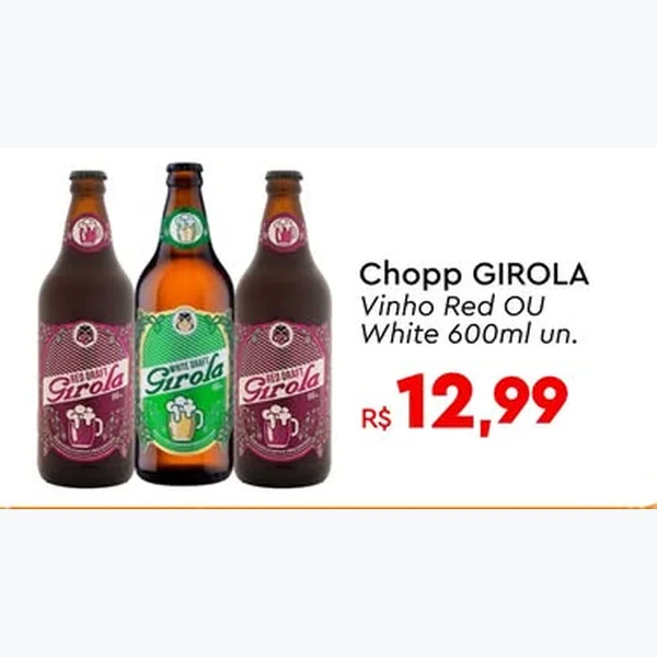 Recorte do encarte de Chopp Vinho White GIROLA 600 ml