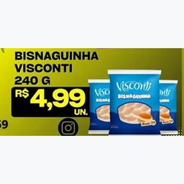Recorte do encarte de Bisnaguinha Visconti 240 g
