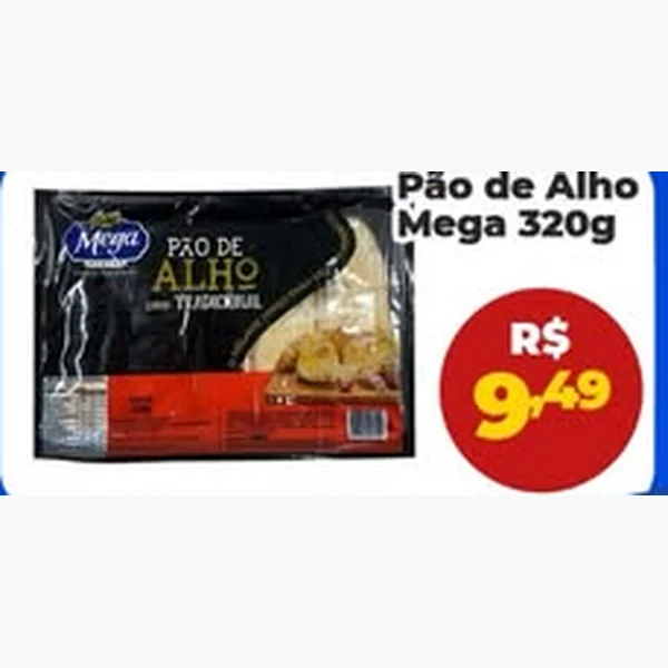Recorte do encarte de Pão de Alho Mega 320 g
