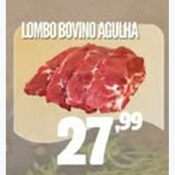 Lombo Bovino Agulha