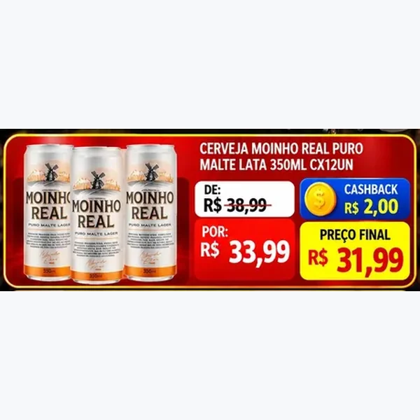 Recorte do encarte de Cerveja Puro Malte Moinho Real 12 un × 350 ml