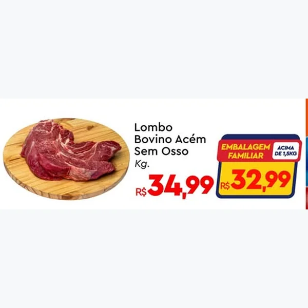 Lombo Bovino Acém sem Osso