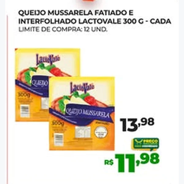 Recorte do encarte de Queijo Mussarela Fatiado e Interfolhado Lactovale 300 g
