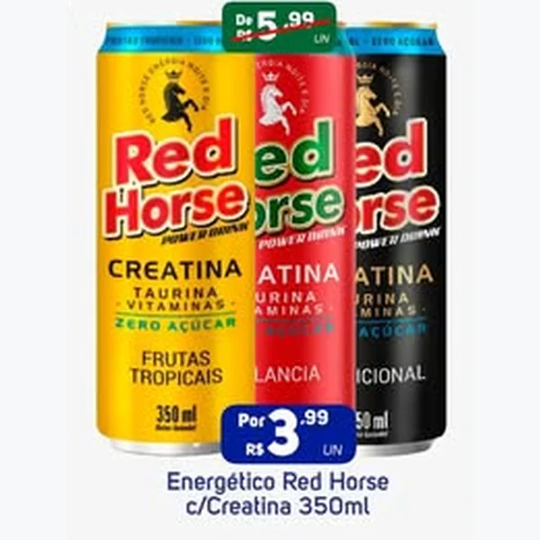 Recorte do encarte de Energético C/creatina Red Horse 350 ml