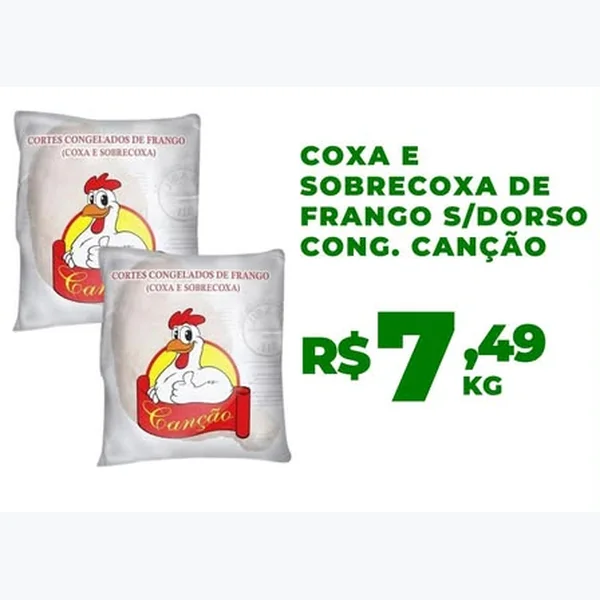 Recorte do encarte de Coxa e Sobrecoxa de Frango S/dorso Congelada Canção