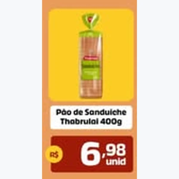 Recorte do encarte de Pão de Sanduíche Thabrulai 400 g
