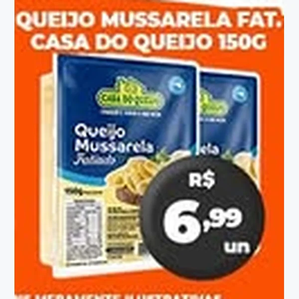 Queijo Mussarela Fatiado Casa do Queijo 150 g