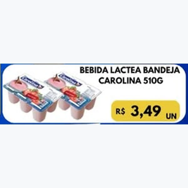 Recorte do encarte de Bebida Láctea Carolina 510 g