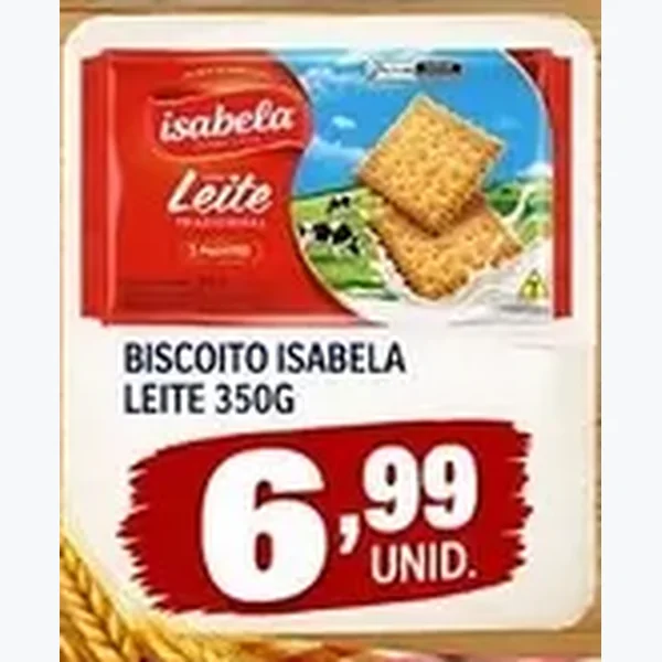 Recorte do encarte de Biscoito Leite Isabela 350 g