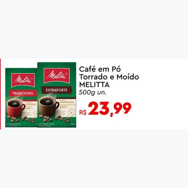 Recorte do encarte de Café em Pó Torrado e Moído Melitta 500 g
