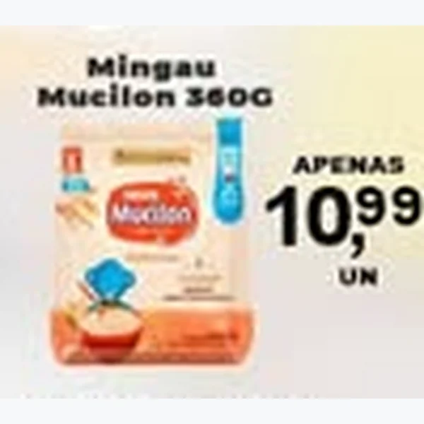 Recorte do encarte de Mingau Mucilon 360 g