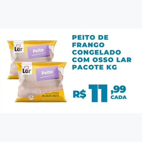 Recorte do encarte de Peito de Frango Congelado com Osso Lar