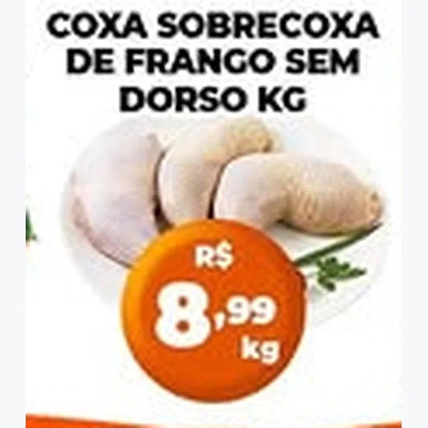 Coxa e Sobrecoxa de Frango sem Dorso