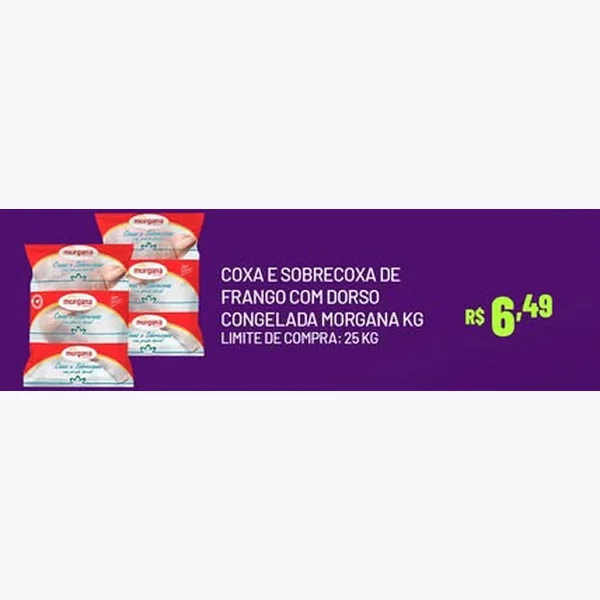 Recorte do encarte de Coxa e Sobrecoxa de Frango com Dorso Congelada Morgana