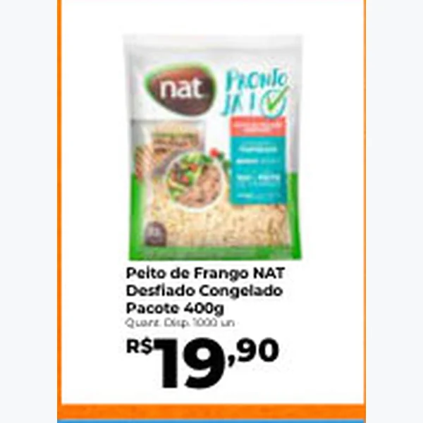 Recorte do encarte de Peito de Frango Desfiado Congelado NAT 400 g