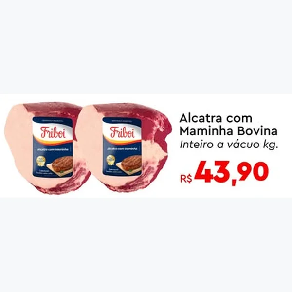Alcatra com Maminha Inteiro a Vácuo Friboi
