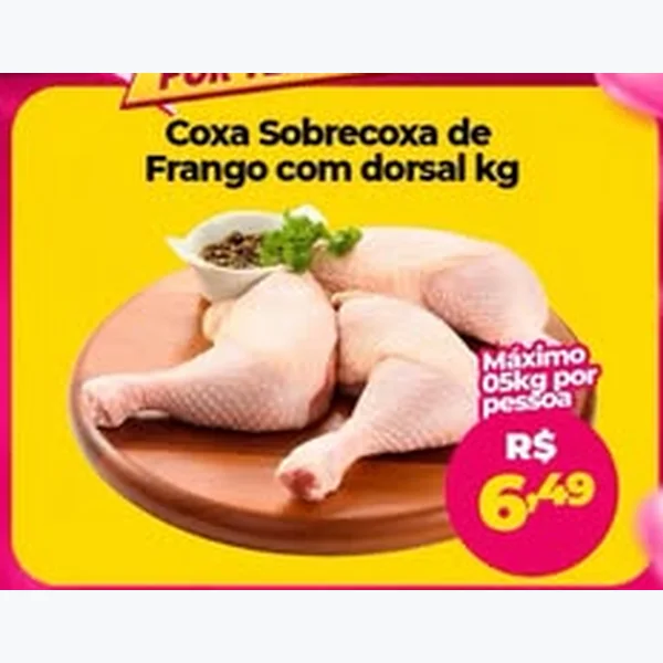 Coxa Sobrecoxa de Frango com Dorsal