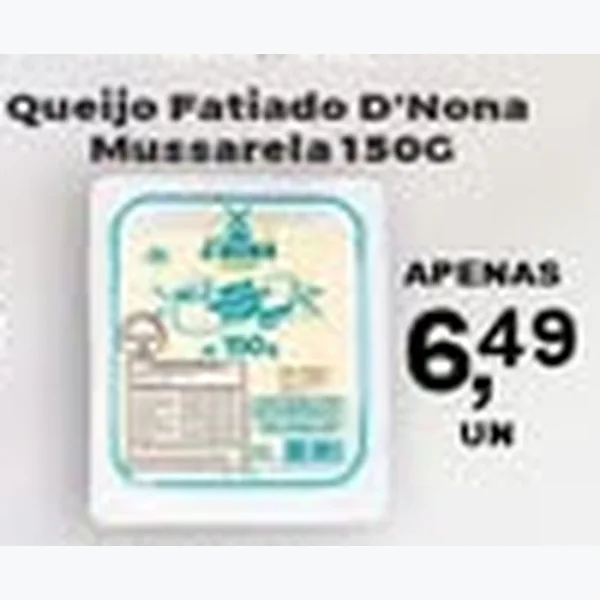 Recorte do encarte de Queijo Mussarela D'Nona 150 g
