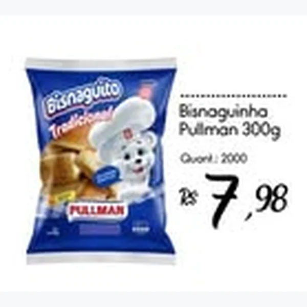 Bisnaguinha Pullman 300 g