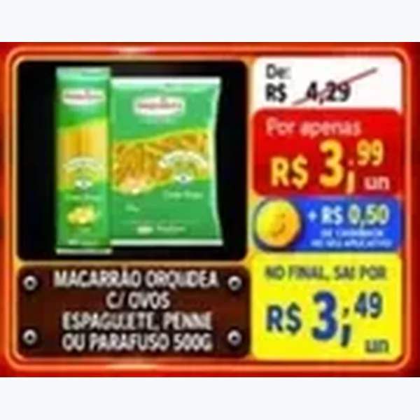 Recorte do encarte de Macarrão Espaguete, Penne Ou Parafuso Orquídea 500 g