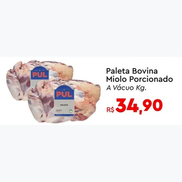 Recorte do encarte de Paleta Bovina Miolo Porcionado a Vácuo PUL