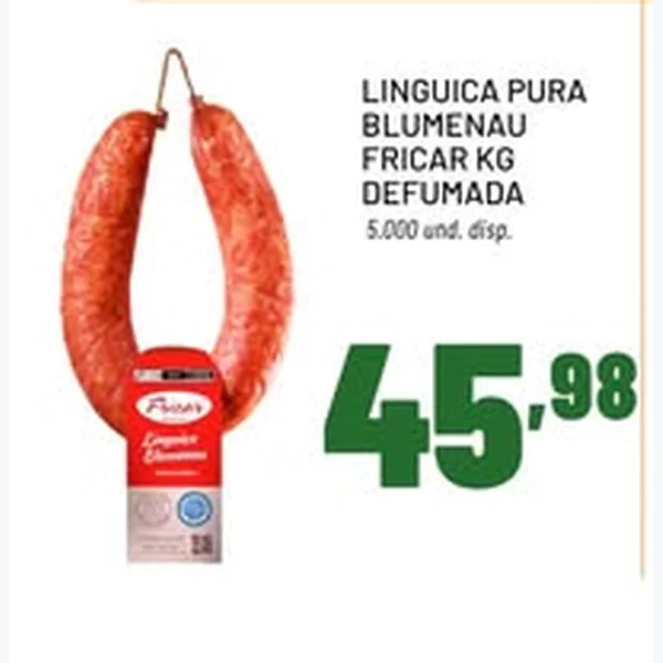 Linguiça Pura Blumenau Defumada Fricar